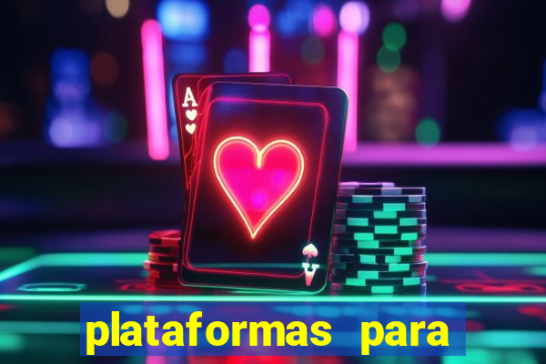 plataformas para jogar demo